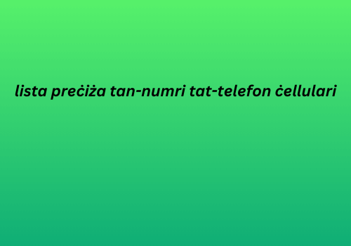 lista preċiża tan-numri tat-telefon ċellulari